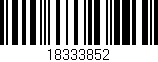 Código de barras (EAN, GTIN, SKU, ISBN): '18333852'