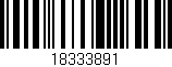 Código de barras (EAN, GTIN, SKU, ISBN): '18333891'