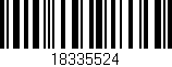 Código de barras (EAN, GTIN, SKU, ISBN): '18335524'
