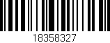 Código de barras (EAN, GTIN, SKU, ISBN): '18358327'