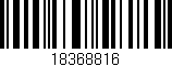 Código de barras (EAN, GTIN, SKU, ISBN): '18368816'