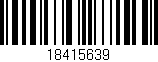 Código de barras (EAN, GTIN, SKU, ISBN): '18415639'
