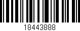 Código de barras (EAN, GTIN, SKU, ISBN): '18443888'
