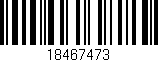 Código de barras (EAN, GTIN, SKU, ISBN): '18467473'