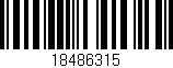 Código de barras (EAN, GTIN, SKU, ISBN): '18486315'