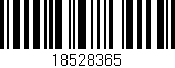 Código de barras (EAN, GTIN, SKU, ISBN): '18528365'