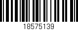 Código de barras (EAN, GTIN, SKU, ISBN): '18575139'