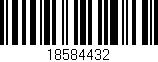 Código de barras (EAN, GTIN, SKU, ISBN): '18584432'