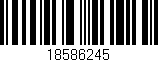 Código de barras (EAN, GTIN, SKU, ISBN): '18586245'