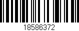 Código de barras (EAN, GTIN, SKU, ISBN): '18586372'