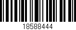 Código de barras (EAN, GTIN, SKU, ISBN): '18588444'