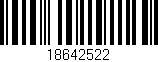 Código de barras (EAN, GTIN, SKU, ISBN): '18642522'