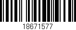 Código de barras (EAN, GTIN, SKU, ISBN): '18671577'