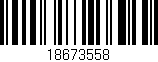Código de barras (EAN, GTIN, SKU, ISBN): '18673558'
