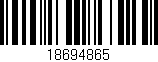 Código de barras (EAN, GTIN, SKU, ISBN): '18694865'