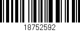 Código de barras (EAN, GTIN, SKU, ISBN): '18752592'