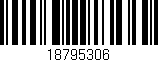 Código de barras (EAN, GTIN, SKU, ISBN): '18795306'