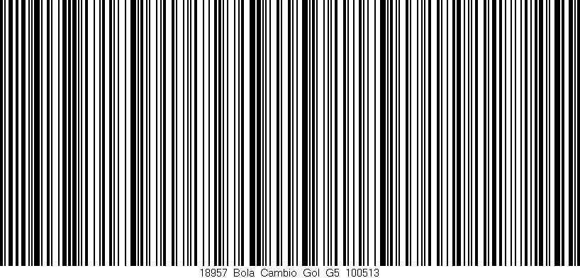 Código de barras (EAN, GTIN, SKU, ISBN): '18957_Bola_Cambio_Gol_G5_100513'