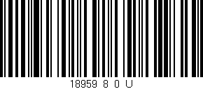 Código de barras (EAN, GTIN, SKU, ISBN): '18959_8_0_U'