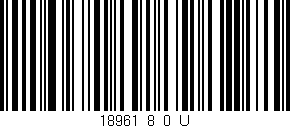 Código de barras (EAN, GTIN, SKU, ISBN): '18961_8_0_U'