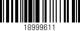 Código de barras (EAN, GTIN, SKU, ISBN): '18999611'