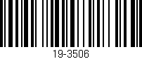 Código de barras (EAN, GTIN, SKU, ISBN): '19-3506'