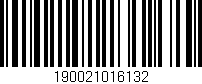 Código de barras (EAN, GTIN, SKU, ISBN): '190021016132'