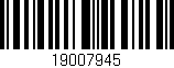 Código de barras (EAN, GTIN, SKU, ISBN): '19007945'