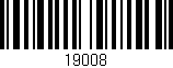 Código de barras (EAN, GTIN, SKU, ISBN): '19008'