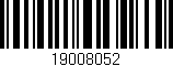 Código de barras (EAN, GTIN, SKU, ISBN): '19008052'