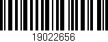Código de barras (EAN, GTIN, SKU, ISBN): '19022656'