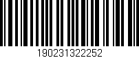 Código de barras (EAN, GTIN, SKU, ISBN): '190231322252'