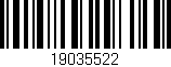 Código de barras (EAN, GTIN, SKU, ISBN): '19035522'