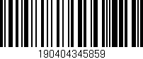 Código de barras (EAN, GTIN, SKU, ISBN): '190404345859'
