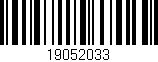 Código de barras (EAN, GTIN, SKU, ISBN): '19052033'