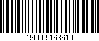 Código de barras (EAN, GTIN, SKU, ISBN): '190605163610'