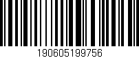 Código de barras (EAN, GTIN, SKU, ISBN): '190605199756'