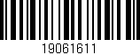Código de barras (EAN, GTIN, SKU, ISBN): '19061611'