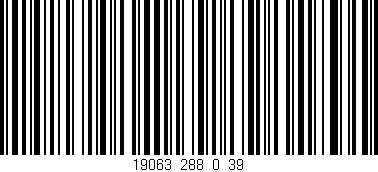 Código de barras (EAN, GTIN, SKU, ISBN): '19063_288_0_39'