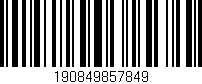Código de barras (EAN, GTIN, SKU, ISBN): '190849857849'