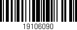 Código de barras (EAN, GTIN, SKU, ISBN): '19106090'