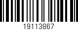 Código de barras (EAN, GTIN, SKU, ISBN): '19113867'