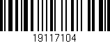 Código de barras (EAN, GTIN, SKU, ISBN): '19117104'