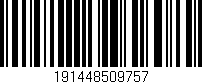 Código de barras (EAN, GTIN, SKU, ISBN): '191448509757'