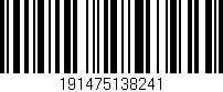Código de barras (EAN, GTIN, SKU, ISBN): '191475138241'