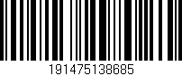 Código de barras (EAN, GTIN, SKU, ISBN): '191475138685'