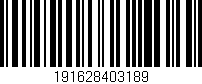 Código de barras (EAN, GTIN, SKU, ISBN): '191628403189'