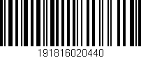 Código de barras (EAN, GTIN, SKU, ISBN): '191816020440'