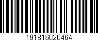 Código de barras (EAN, GTIN, SKU, ISBN): '191816020464'