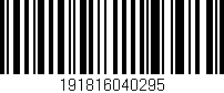 Código de barras (EAN, GTIN, SKU, ISBN): '191816040295'
